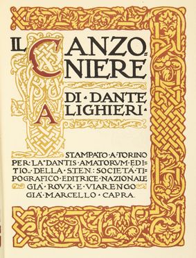  Alighieri Dante : Il Canzoniere. Dantesca, Letteratura italiana, Poesia, Letteratura, Letteratura, Letteratura  Dante Gabriele Rossetti  (Londra, 1828 - Birchington, 1882), Marcus De Rubris, Paolo Paschetto  - Auction Manuscripts, Incunabula, Autographs and Printed Books - Libreria Antiquaria Gonnelli - Casa d'Aste - Gonnelli Casa d'Aste