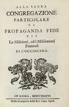  Bongianini Ferdinando : Alla Sagra congregazione particolare de Propaganda Fide per le missioni ed i missionari francesi di Coccincina. Religione, Geografia e viaggi  - Auction Manuscripts, Incunabula, Autographs and Printed Books - Libreria Antiquaria Gonnelli - Casa d'Aste - Gonnelli Casa d'Aste