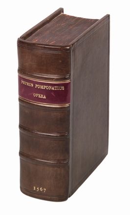  Pomponazzi Pietro : Opera. Filosofia, Religione  - Auction Manuscripts, Incunabula, Autographs and Printed Books - Libreria Antiquaria Gonnelli - Casa d'Aste - Gonnelli Casa d'Aste