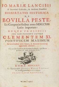  Lancisi Giovanni Maria : Dissertatio historica de bovilla peste, Ex Campaniae finibus anno 1713 Latio importata... Veterinaria, Zoologia, Equitazione, Pestilenze, Medicina, Scienze naturali, Feste  Folklore  Giochi  Sport, Medicina  - Auction Manuscripts, Incunabula, Autographs and Printed Books - Libreria Antiquaria Gonnelli - Casa d'Aste - Gonnelli Casa d'Aste