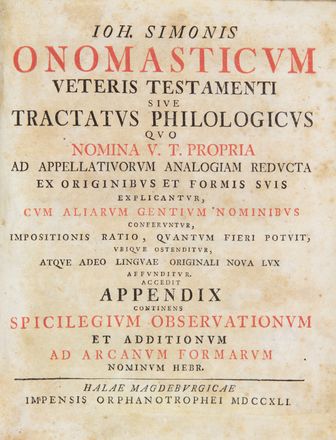  Simonis Johann : Onomasticum Veteris Testamenti sive Tractatus philologicus quo nomina [...]. Filosofia  - Auction Manuscripts, Incunabula, Autographs and Printed Books - Libreria Antiquaria Gonnelli - Casa d'Aste - Gonnelli Casa d'Aste