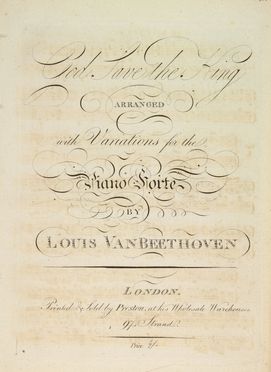  Beethoven Ludwig van : God save the King / Arranged / with Variations for the / Piano Forte [?].  - Asta Manoscritti, Incunaboli, Autografi e Libri a stampa - Libreria Antiquaria Gonnelli - Casa d'Aste - Gonnelli Casa d'Aste