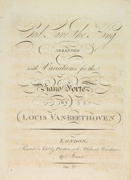  Beethoven Ludwig van : God save the King / Arranged / with Variations for the / Piano Forte [?]. Musica, Spartiti  libretti, Musica, Teatro, Spettacolo, Musica, Teatro, Spettacolo  - Auction Manuscripts, Incunabula, Autographs and Printed Books - Libreria Antiquaria Gonnelli - Casa d'Aste - Gonnelli Casa d'Aste