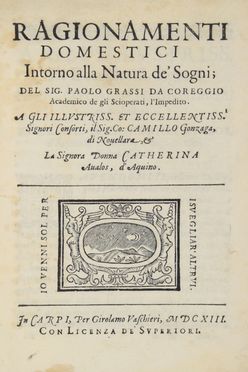  Grassi Paolo : Ragionamenti domestici Intorno alla Natura de' Sogni...  - Asta Manoscritti, Incunaboli, Autografi e Libri a stampa - Libreria Antiquaria Gonnelli - Casa d'Aste - Gonnelli Casa d'Aste