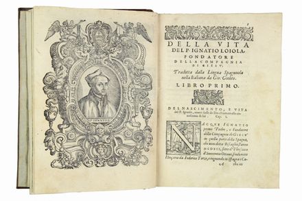  Ribadeneira Pedro : Vita del P. Ignatio Loiola, fondatore della religione della Compagnia di Giesù...  - Asta Manoscritti, Incunaboli, Autografi e Libri a stampa - Libreria Antiquaria Gonnelli - Casa d'Aste - Gonnelli Casa d'Aste