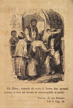  Beecher Stowe Harriet : La capanna dello zio Tom o La schiavitù. Letteratura straniera, Letteratura  Baldassar Mazzoni  - Auction Manuscripts, Incunabula, Autographs and Printed Books - Libreria Antiquaria Gonnelli - Casa d'Aste - Gonnelli Casa d'Aste