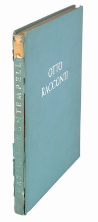  Bontempelli Massimo : Otto racconti. Letteratura italiana, Letteratura  Hedda Celani  - Auction Manuscripts, Incunabula, Autographs and Printed Books - Libreria Antiquaria Gonnelli - Casa d'Aste - Gonnelli Casa d'Aste