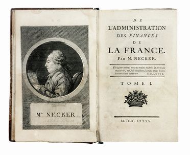  Necker Jacques : De l'administration des finances de la France. Economia, Storia locale, Economia, Sociologia, Storia, Diritto e Politica  - Auction Manuscripts, Incunabula, Autographs and Printed Books - Libreria Antiquaria Gonnelli - Casa d'Aste - Gonnelli Casa d'Aste