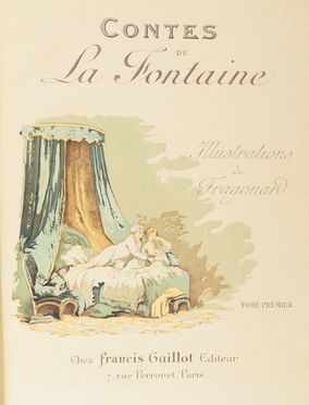  La Fontaine Jean (de) : Contes [...] avec illustrations de Fragonard. Réimpression de l'édition de Didot, 1795. [...] une notice par M. Anatole de Montaiglon. Tome premier (-second). Letteratura francese  Grandville J.J. [pseud. di Grard Jean Ignace Isidore]  (Nancy, 1803 - Vanves, 1847), Jean-Honor Fragonard  (Grasse, 1732 - Parigi, 1806)  - Auction Manuscripts, Incunabula, Autographs and Printed Books - Libreria Antiquaria Gonnelli - Casa d'Aste - Gonnelli Casa d'Aste