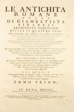  Piranesi Giovanni Battista : Le Antichit Romane [...].  - Asta Stampe e Disegni - Libreria Antiquaria Gonnelli - Casa d'Aste - Gonnelli Casa d'Aste