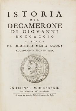  Manni Domenico Maria : Istoria del Decamerone.  Giovanni Boccaccio  - Asta LIBRI, MANOSCRITTI, STAMPE E DISEGNI - Libreria Antiquaria Gonnelli - Casa d'Aste - Gonnelli Casa d'Aste