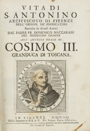  Maccarani Domenico : Vita di S. Antonino.  - Asta Asta a tempo: Libri, manoscritti & autografi - Libreria Antiquaria Gonnelli - Casa d'Aste - Gonnelli Casa d'Aste