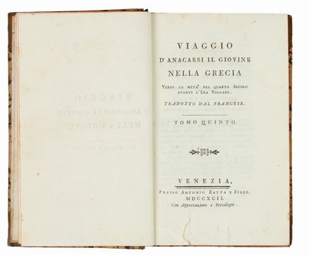  Barthlemy Jean Jacques : Viaggio di Anacarsi il Giovane nella Grecia verso la metà del quarto secolo avanti l'era volgare. Tradotto dal Francese. Tomo Primo (-Duodecimo).  - Asta LIBRI, MANOSCRITTI, STAMPE E DISEGNI - Libreria Antiquaria Gonnelli - Casa d'Aste - Gonnelli Casa d'Aste