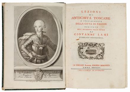  Lami Giovanni : Lezioni di antichità toscane e spezialmente della città di Firenze...  Ferdinando Gregori, Gapero Pecchioni  - Asta LIBRI, MANOSCRITTI, STAMPE E DISEGNI - Libreria Antiquaria Gonnelli - Casa d'Aste - Gonnelli Casa d'Aste