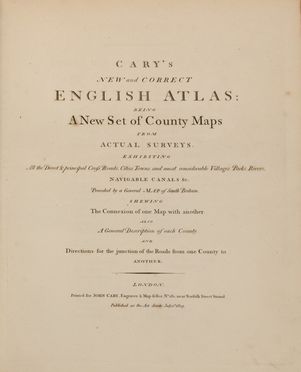  Cary John : New and correct English atlas; being a new set of country from actual surveys...  - Asta LIBRI, MANOSCRITTI, STAMPE E DISEGNI - Libreria Antiquaria Gonnelli - Casa d'Aste - Gonnelli Casa d'Aste