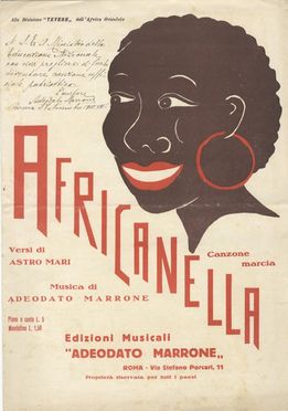 Africanella. Canzone marcia. Alla divisione 'Tevere' dell'Africa Orientale. Musica, Spartiti - libretti, Fascismo, Musica, Teatro, Spettacolo, Musica, Teatro, Spettacolo, Storia, Diritto e Politica  - Auction BOOKS, MANUSCRIPTS, PRINTS AND DRAWINGS - Libreria Antiquaria Gonnelli - Casa d'Aste - Gonnelli Casa d'Aste