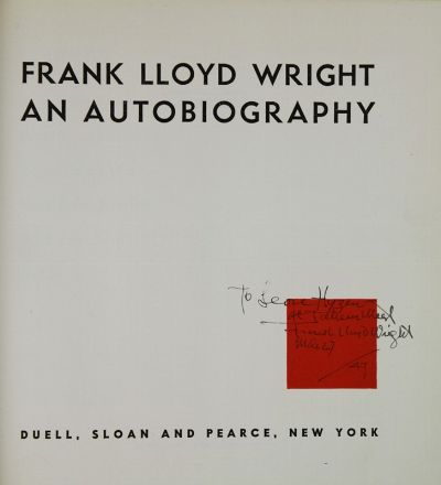 Wright Lloyd Frank : An autobiography. Architettura  - Auction BOOKS, MANUSCRIPTS, PRINTS AND DRAWINGS - Libreria Antiquaria Gonnelli - Casa d'Aste - Gonnelli Casa d'Aste