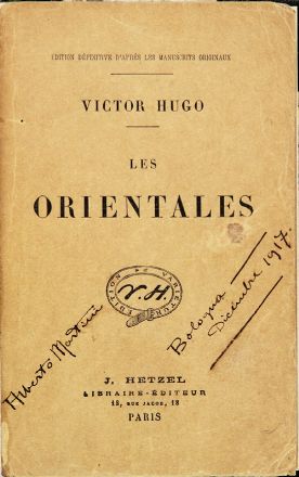  Martini Alberto : Victor Hugo. Les Orientales [...].  Victor Hugo  (1802 - 1885)  - Asta LIBRI, MANOSCRITTI, STAMPE E DISEGNI - Libreria Antiquaria Gonnelli - Casa d'Aste - Gonnelli Casa d'Aste