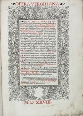  Vergilius Maro Publius : Opera [...]. Opera vergiliana cum decem commentis docte & familiariter exposita...  Josse Bade, Maurus Honoratus Servius, Antonio Mancinelli, Filippo Beroaldo, Agostino Dati  (1420 - 1478)  - Asta Manoscritti, Libri, Autografi, Stampe & Disegni - Libreria Antiquaria Gonnelli - Casa d'Aste - Gonnelli Casa d'Aste