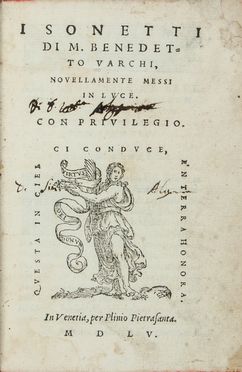  Varchi Benedetto : I sonetti [...] novellamente messi in luce.  - Asta Manoscritti, Libri, Autografi, Stampe & Disegni - Libreria Antiquaria Gonnelli - Casa d'Aste - Gonnelli Casa d'Aste