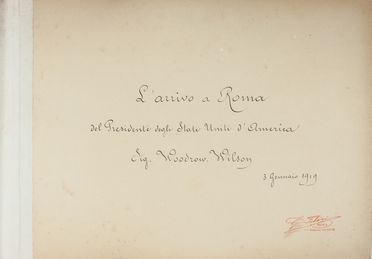 L'arrivo a Roma del presidente degli Stati Uniti d'America Sig. Woodrow Wilson. Storia locale, Americana, Storia, Diritto e Politica, Storia, Diritto e Politica  - Auction Manuscripts, Books, Autographs, Prints & Drawings - Libreria Antiquaria Gonnelli - Casa d'Aste - Gonnelli Casa d'Aste