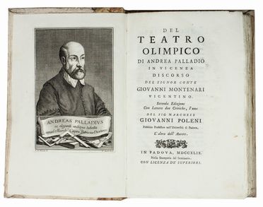  Montenari Giovanni : Del teatro olimpico di Andrea Palladio in Vicenza, discorso...  Andrea Palladio, Francesco Zucchi, Giovanni Poleni  - Asta Manoscritti, Libri, Autografi, Stampe & Disegni - Libreria Antiquaria Gonnelli - Casa d'Aste - Gonnelli Casa d'Aste