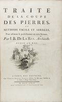 Traité de la coupe des pierres, ou Méthode facile et abregée, pour aisément se perfectionner en cette Science...