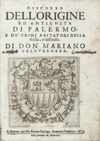 Discorso dell'origine ed antichita di Palermo e de' primi abitatori della Sicilia, e dell'Italia.