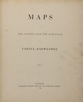 Maps of the Society for the diffusion of useful knowledge. Vol I (-II).