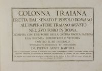Colonna Traiana eretta dal Senato e popolo romano [...] compendiata nella volgar lingua [...] da Gio. Pietro Bellori.
