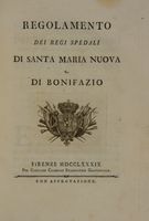 Regolamento dei Regi Spedali di Santa Maria Nuova e di Bonifazio.