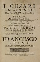 I Cesari in metallo mezzano e piccolo raccolti nel museo Farnese. Tomo secondo (-decimo).