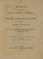Memoir descriptive of the resources, inhabitants, and hydrography, of Sicily and its islands, interspersed with antiquarian and other notices.