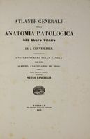 Atlante generale della anatomia patologica del corpo umano [...] prima versione italiana del dottore Pietro Banchelli.
