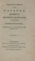 Los seis libros de Galatea [...] Tomo I (-II).
