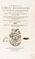 Lectionum antiquarum libri triginta [?] Postrema editio, cui accesserunt capitum & rerum indices omnium locupletissimi.