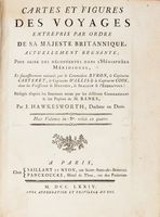 Cartes et figures des voyages [?] pour faire des dcouvertes dans l?Hmisphre Mridional et successivement excuts par le Commodore Byron, le Capitaine Carteret, le Capitaine Wallis & le Capitaine Cook...