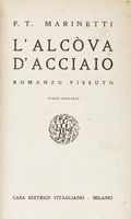 L'alcva d'acciaio.