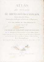 Voyage de Dentrecasteaux, envoy  la recherche de La Prouse. Publi par ordre de Sa Majest l'empereur et roi [...]. Redig par M. de Rossel, ancient capitaine de vaisseau. Tome premier (-second).