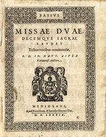 Tenor (Bassus) / Missae Duae / Decemque Sacrae / Laudes / Tribus vocibus concinendae / R. D. Io. Matt. Asula / Veronensi Auctore.