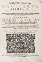 Disquisitionum magicarum libri sex, quibus continetur accurata curiosarum artium, & vanarum superstitionum confutatio...