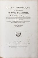 Voyage pittoresque et historique du Nord de l'Italie [...]. Les dessins par Naudet; les gravures par Debucourt...