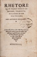 Rhetorica [...] tradotta di latino in lingua toscana per Antonio Brucioli.