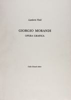 Opera Grafica. Giorgio Morandi.