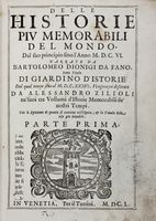 Delle historie pi memorabili del mondo dal suo principio sino al 1606 [...]. Parte prima (-seconda).