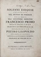 Solenni esequie celebrate nel duomo di Firenze per la morte dell'Augustissimo imperatore Francesco Primo...