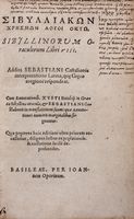 Sibylliakon chresmon logoi Okto. Sibyllinorum oraculorum libri VIII. Addita Sebastiani Castalionis interpretatione Latina, quae Graeco eregione respondeat. Cum annotationib. Xysti Betuleij...