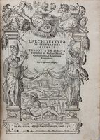 L'Architettura [...] tradotta in lingua Fiorentina da Cosimo Bartoli [...]. Con la aggiunta de' Disegni.