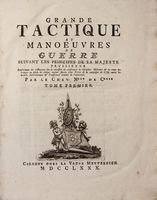 Grande tactique, et Manoueuvres de Guerre...