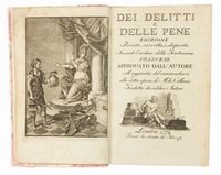 Dei delitti e delle pene edizione rivista, corretta, e disposta secondo l'ordine della traduzione francese approvato dall'Autore coll'aggiunta del commento alla detta opera di M.r de Voltaire.